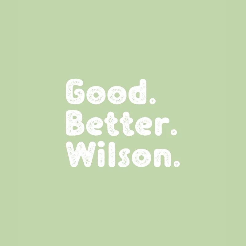 Good better Wilson