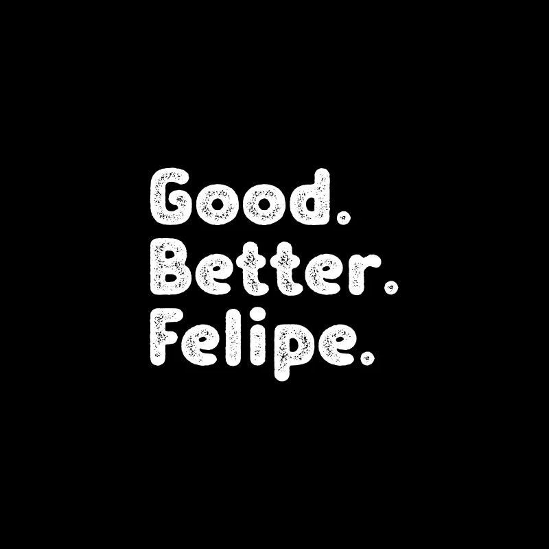 Les mecs cool s’appellent Felipe