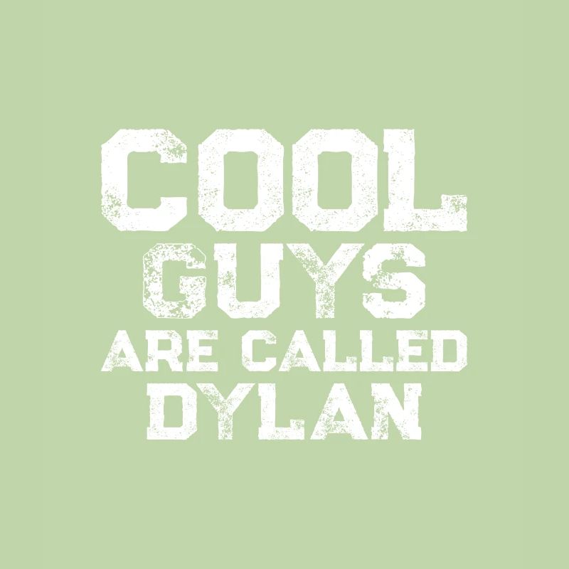 Les mecs cool s’appellent Dylan