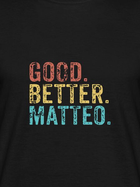 Good better Matteo