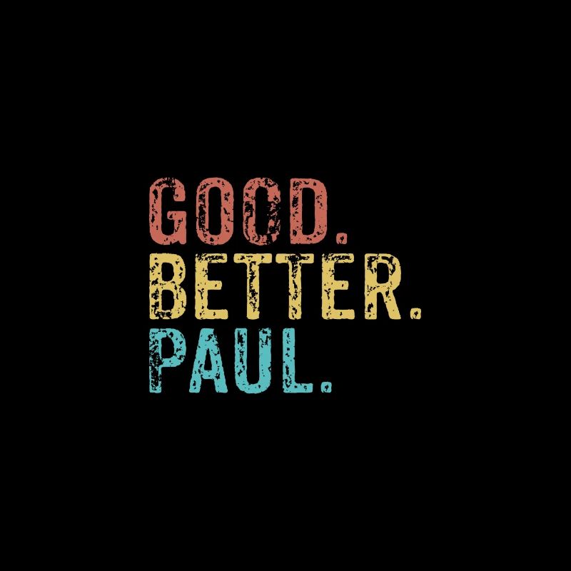 Cool guys are called paul