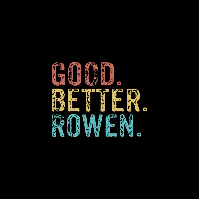 Good better Rowen