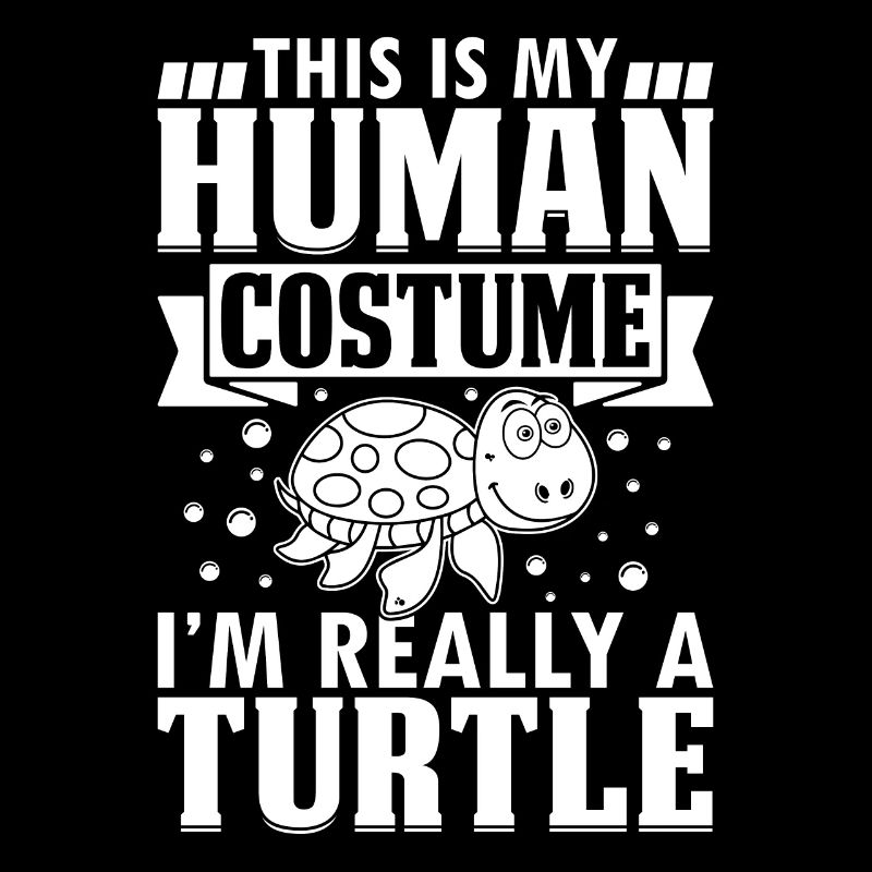 Cute Turtles - This Is My Human Costume I'm Really
