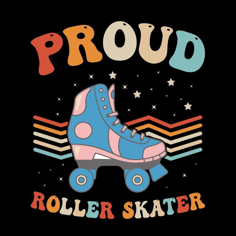 Roller Skates Roller Skating - Proud Roller Skater