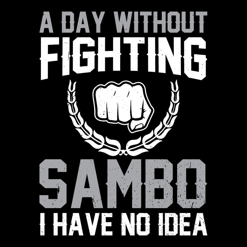 Funny Sambo - A day without fighting Sambo I have