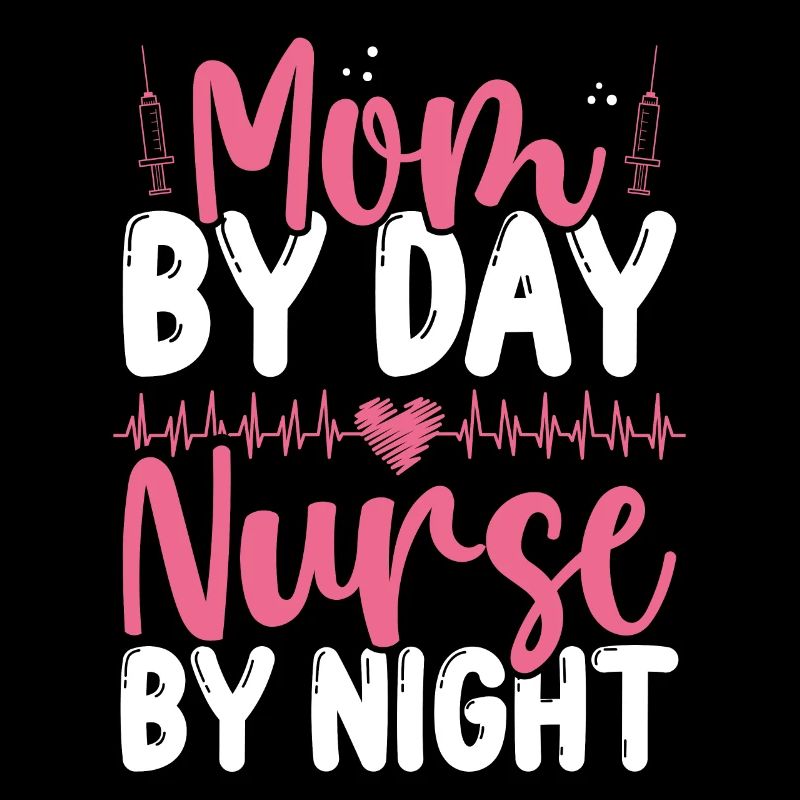 RN CNA Nursing Mom Night Shift Nurse Mama