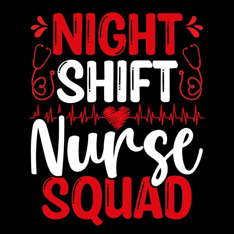 Night Shift Nurse Squad RN CNA Nursing