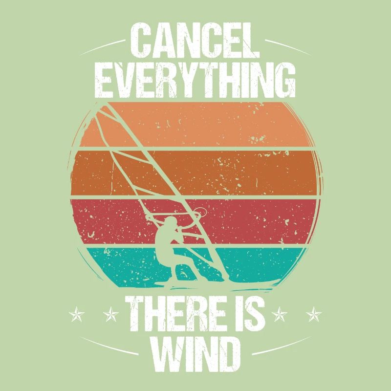 Windsurfing Cancel Everything there is Windsurfer