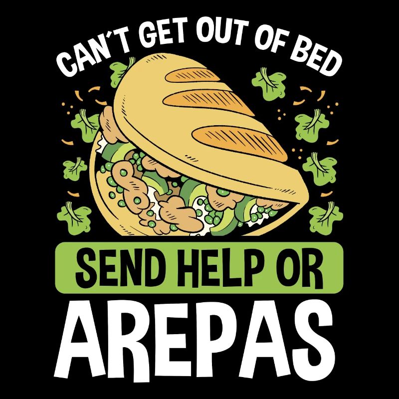Colombian Arepa Lover Send help or Arepas Maker