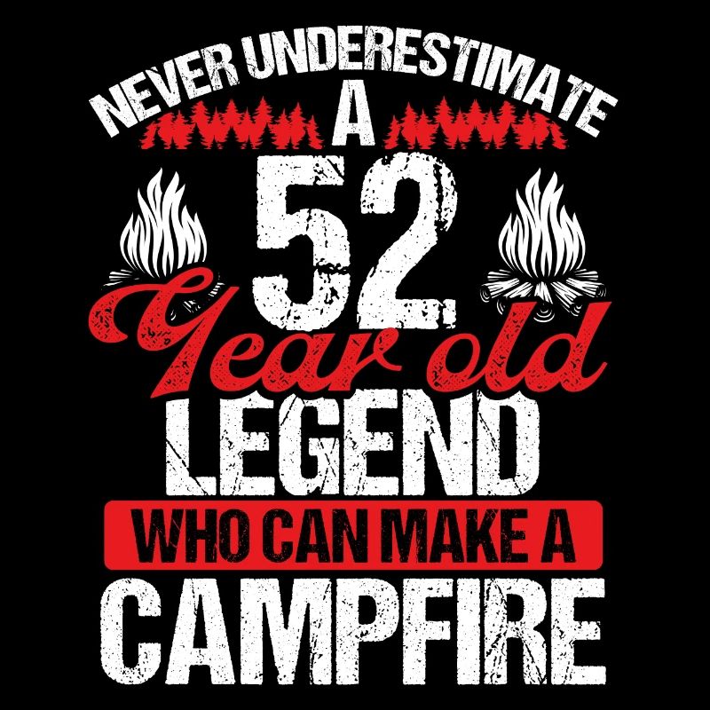 52 Year Old Camper Scouting Scout 52 Birthday