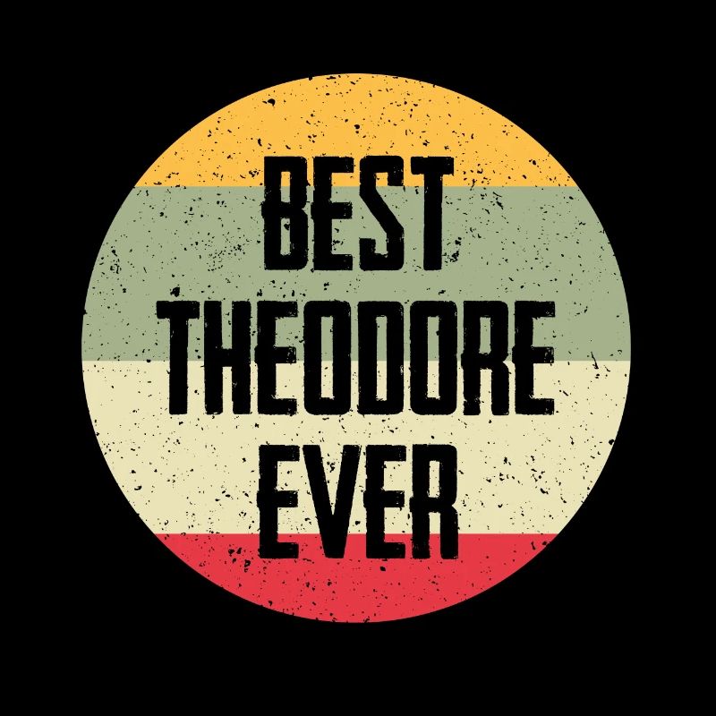 Best Theodore Ever