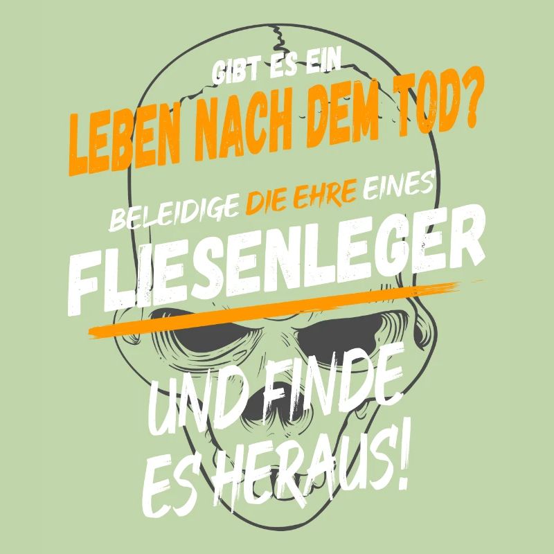Fliesenleger Spruch