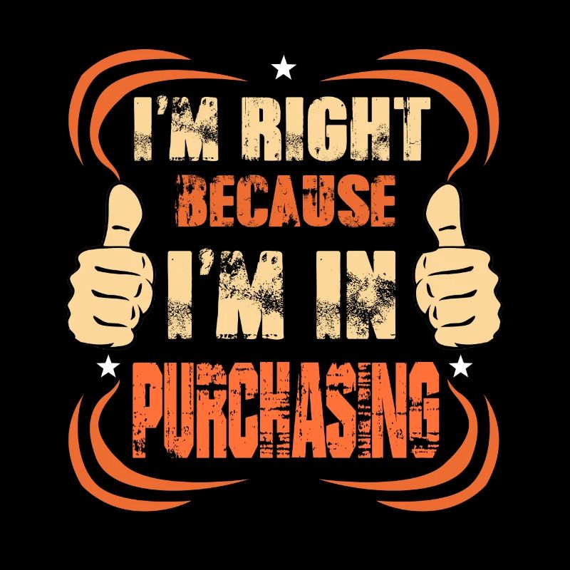 Purchasing department profession saying funny gift
