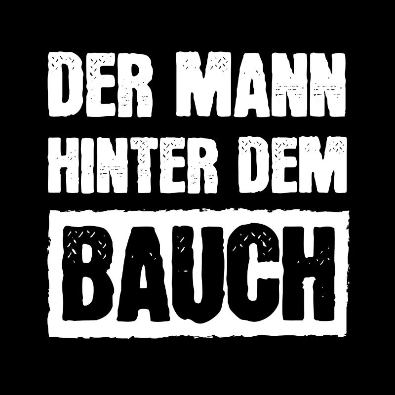 Der Mann Hinter Dem Bauch Herren Vatertag