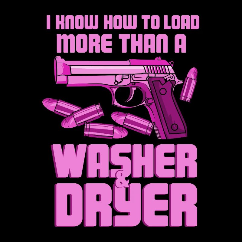 I Know How To Load More Than A Washer Policier