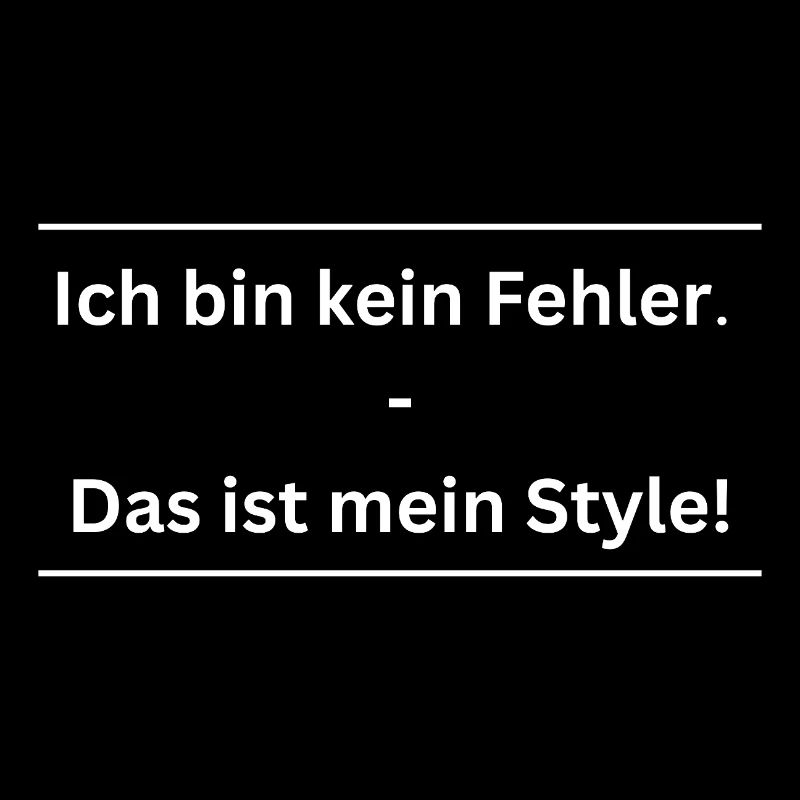I'm not a mistake – style!