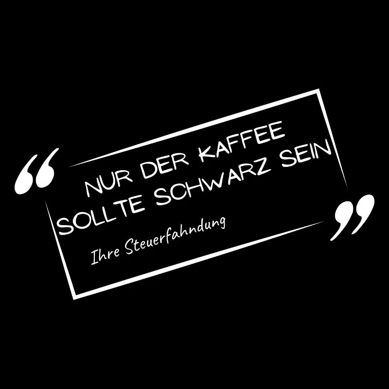"Nur der Kaffee sollte Schwarz sein" IhreFahndung