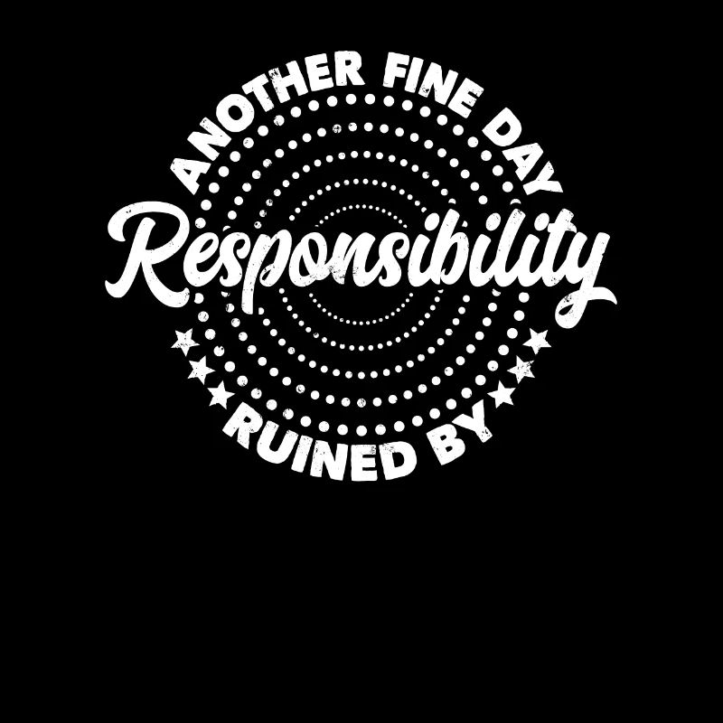 Another Fine Day Ruined By Responsibility Parents