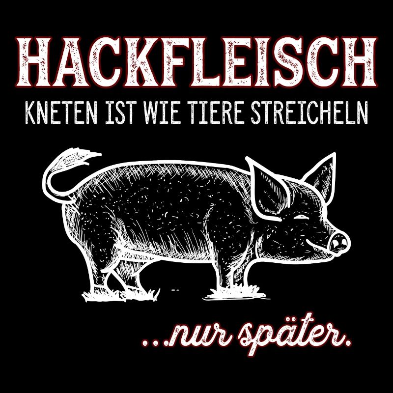 Anti Vegan Fleischesser Grill Hackfleisch