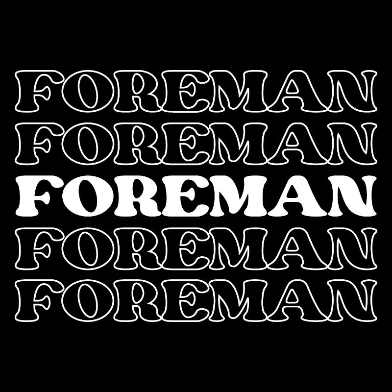 Foreman Supervisor Manager Leader Chief