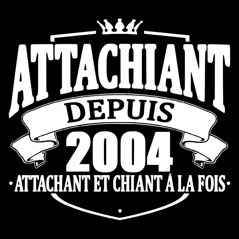 attachiant depuis 2004