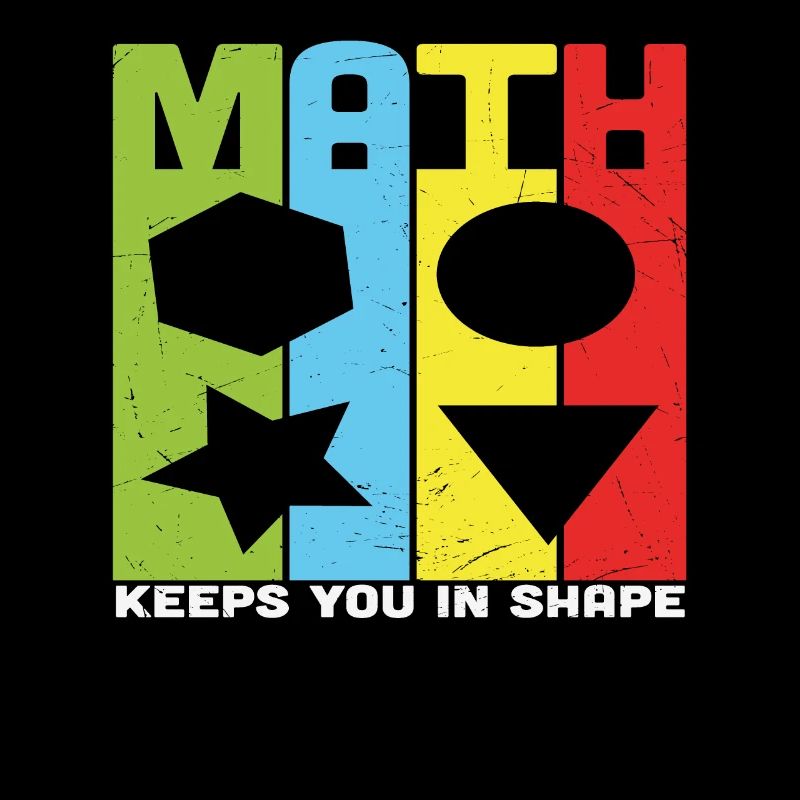 Math Keeps You In Shape Math Quotes