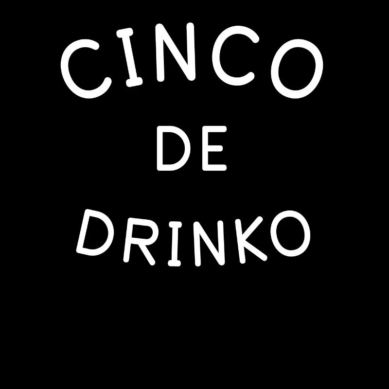 Cinco De Drinko Cinco De Mayo Design
