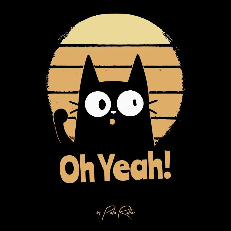 Uplifting retro cat, oh yes cat