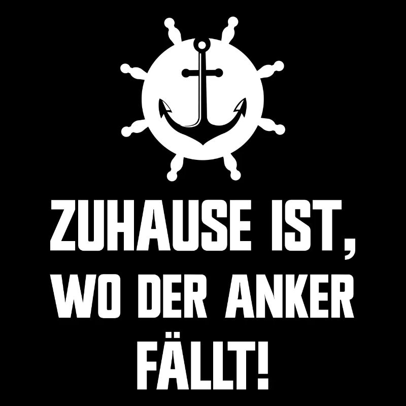 Zu Hause ist wo der Anker fällt