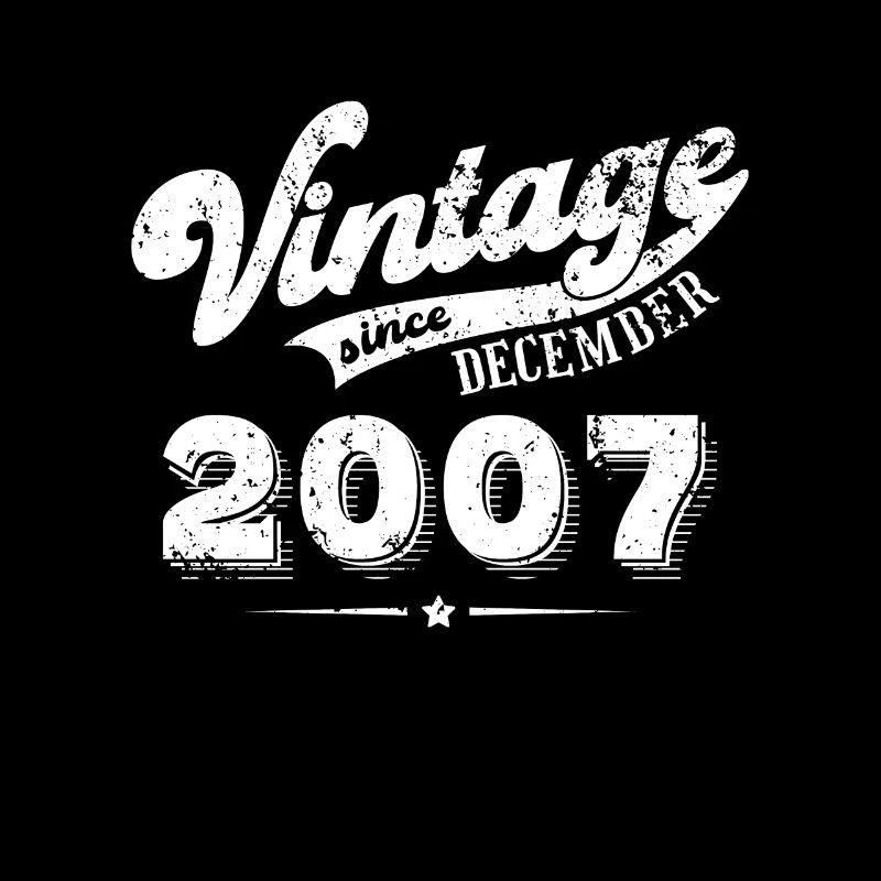 Vintage since December 2007 Birthday Gift