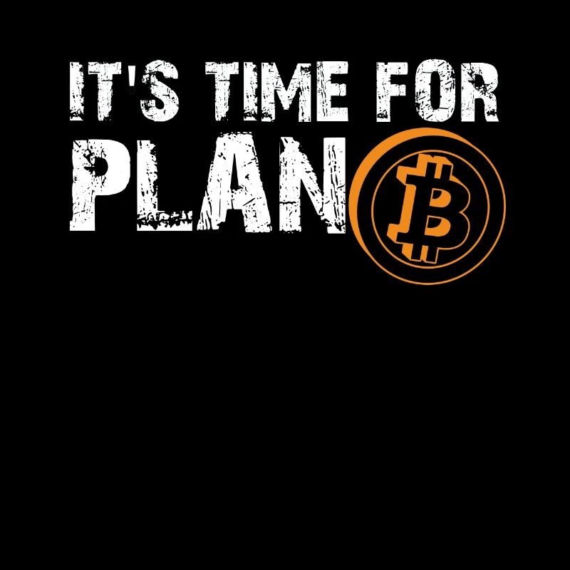 It's Time For Plan Bitcon Cryptocurrency Bitcoin