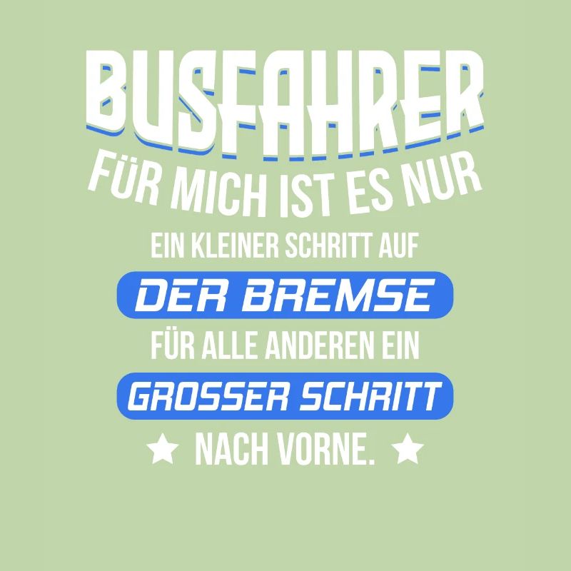 Busfahrer Spruch
