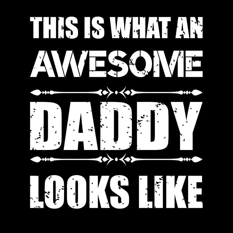 This is what an best Daddy looks like best Father
