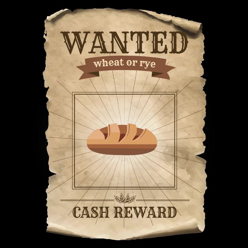 Wanted Wheat or Rye Bread