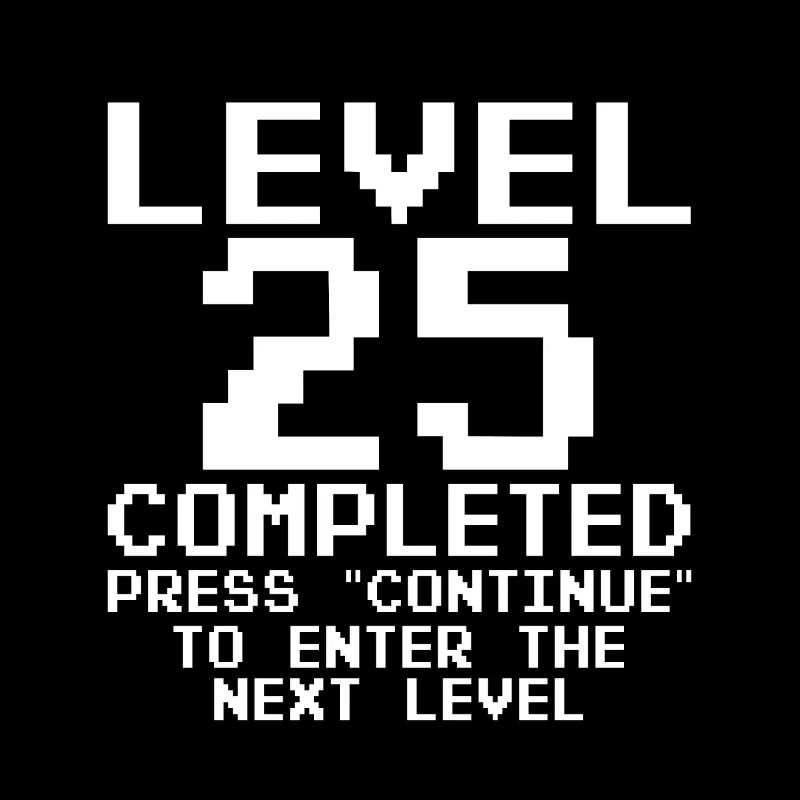 Niveau 25 terminé