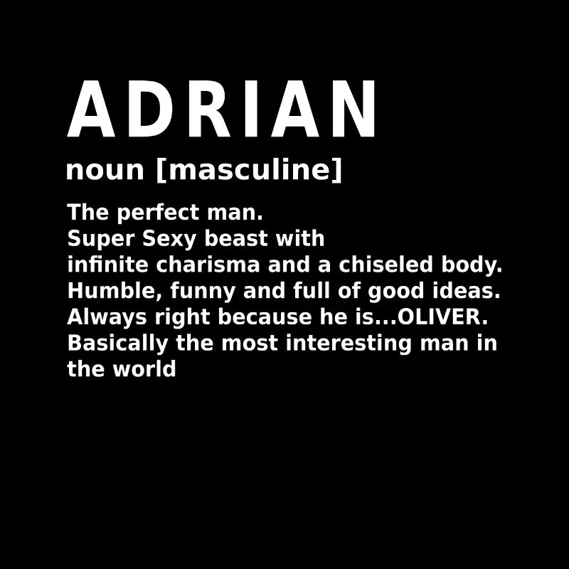 Adrian Name Geschenk Spruch Lustig