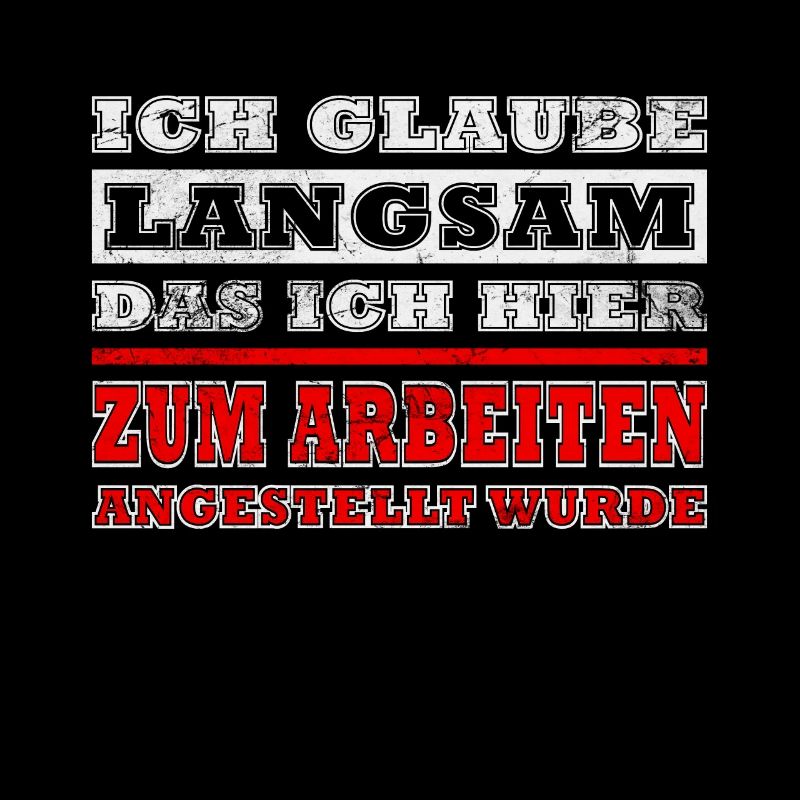Ich glaube langsam das ich hier zu Arbeiten ...