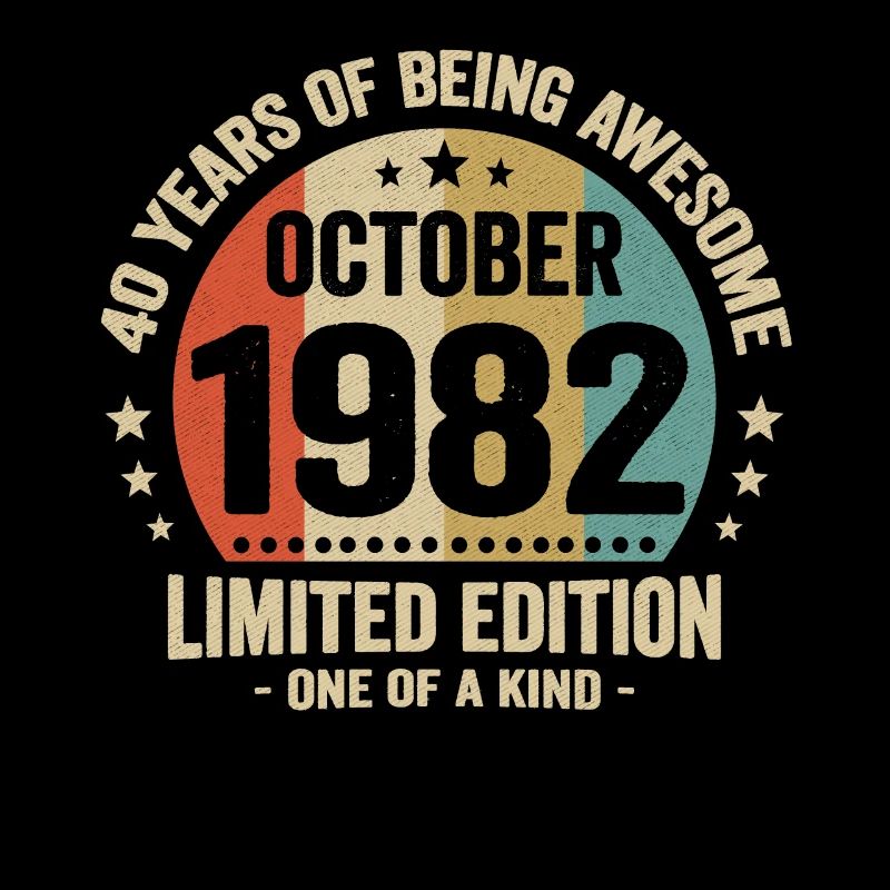 40 Years Of Being Awesome Since October 1982