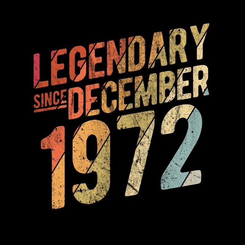 50th Birthday Gift Legendary Since December 1972 5