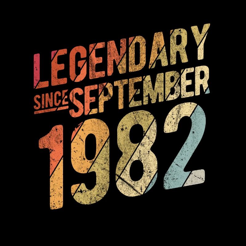 40th Birthday Gift Legendary Since September 1982