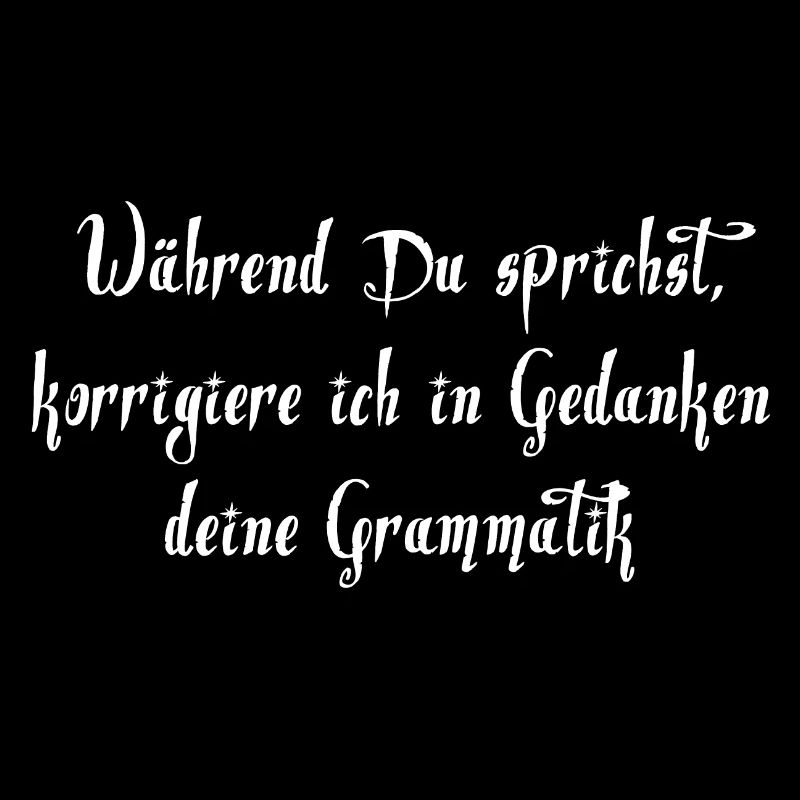 waehrend du sprichst
