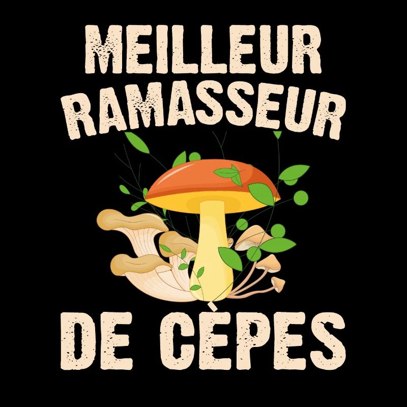 Meilleur Ramasseur De Cèpes Champignon Cadeau Cèpe
