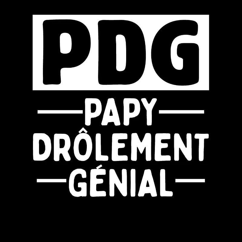 Papy Drôlement Génial Anniversaire Cadeau Citation