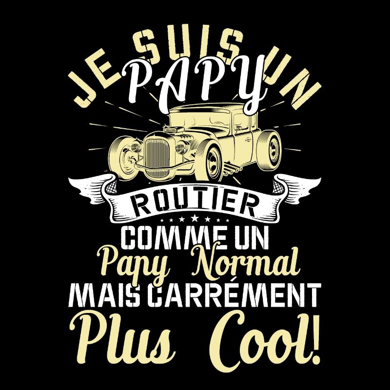 Papy Routier Cadeau Anniversaire Transport Route