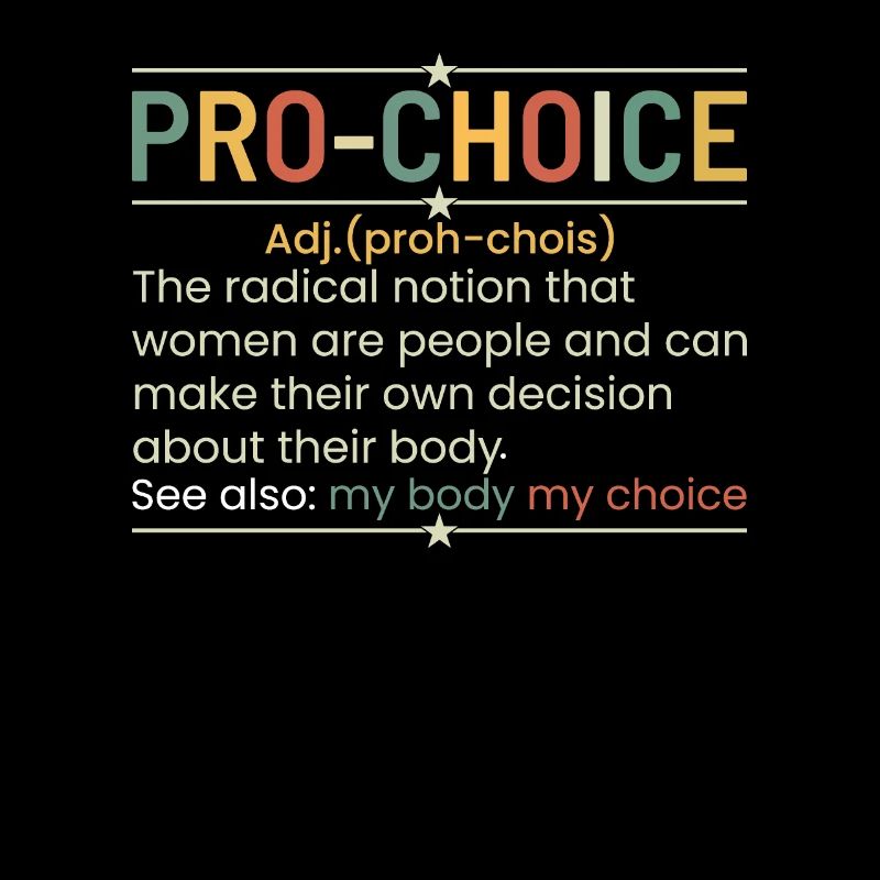 Eine lustige Definition von Pro-Choice