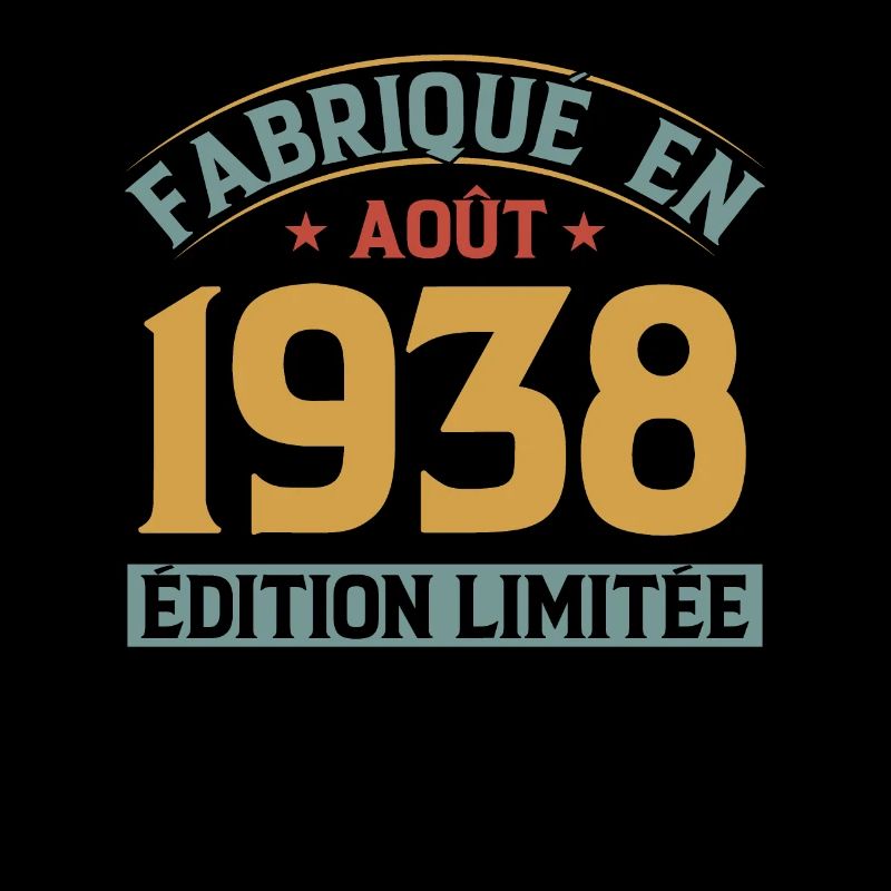Fabriqué En Août 1938 Édition Limitée