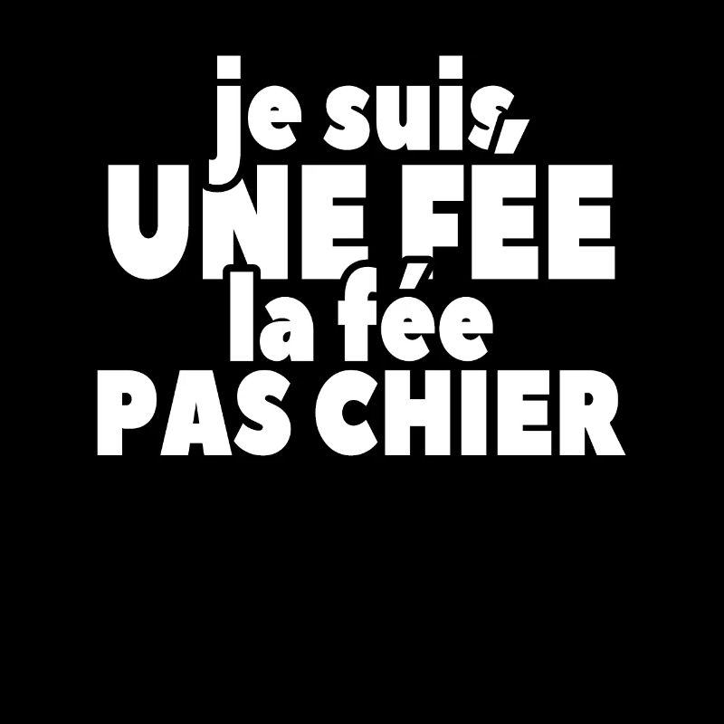 Je Suis Une Fée La Fée Pas Chier