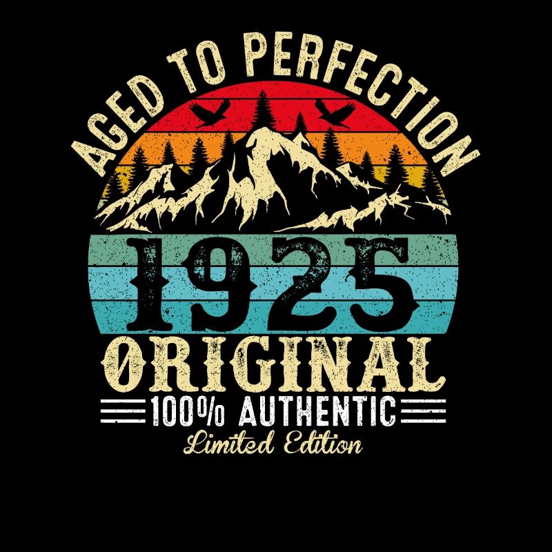 Aged to perfection 1925 Original