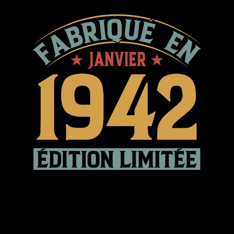 Fabriqué En Janvier 1942 Édition Limitée