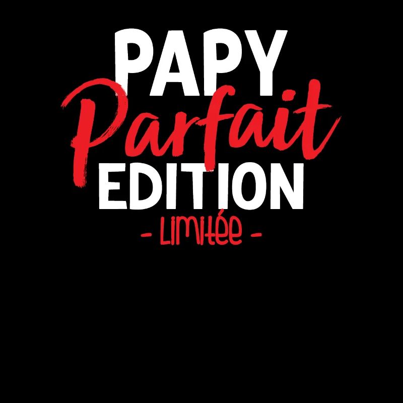 Papy Parfait Édition Limitée